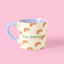 Load image into Gallery viewer, Eleanor Bowmer Good Morning Croissant Mug
