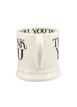 Load image into Gallery viewer, Emma Bridgewater Black Toast Thank You 1/2 Pint Mug