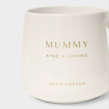 Load image into Gallery viewer, Katie Loxton Porcelain Mug / Mummy