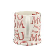 Load image into Gallery viewer, Emma Bridgewater M.U.M Pink 1/2 Pint Mug