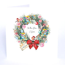 Load image into Gallery viewer, Five Dollar Shake Always Believe To The One I Love Christmas (Wreath) Card