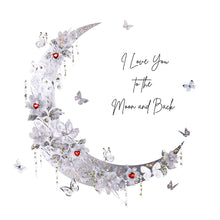 Load image into Gallery viewer, Five Dollar Shake Moonlight I Love You To The Moon Card