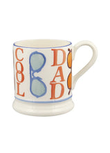 Load image into Gallery viewer, Emma Bridgewater Cool Dad 1/2 Pint Mug