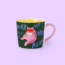 Load image into Gallery viewer, Eleanor Bowmer Woke Up Sexy Cat Mug