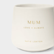 Load image into Gallery viewer, Katie Loxton Porcelain Mug / Mum