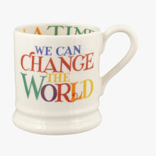 Load image into Gallery viewer, Emma Bridgewater Rainbow Toast Change The World 1/2 Pint Mug
