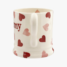 Load image into Gallery viewer, Emma Bridgewater Pink Hearts ‘Mummy' 1/2 Pint Mug