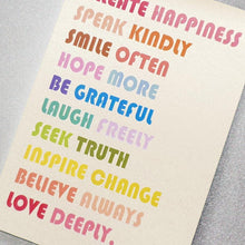 Load image into Gallery viewer, Create Happiness. Speak Kindly, Smile Often Card