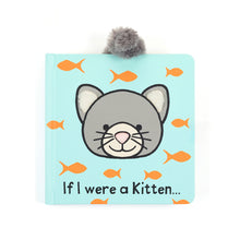 Load image into Gallery viewer, Jellycat If I Were A Kitten Board Book

