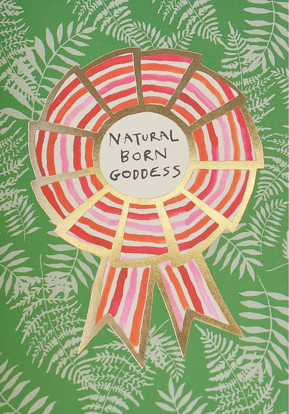 Poet And Painter ' Natural Born Goddess Rosette ' Greetings Card