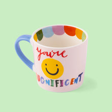 Load image into Gallery viewer, Eleanor Bowmer You’re Mugnificent Mug
