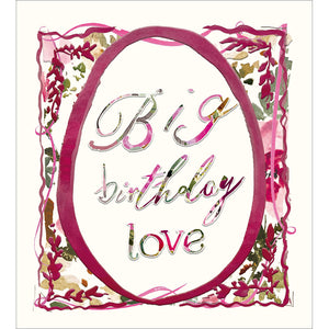 Stephanie Dyment ‘Inkberry’ Big Birthday Love Card