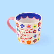 Load image into Gallery viewer, Eleanor Bowmer How Wonderful Life Is Mug
