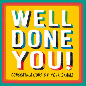 Woodmansterne Well Done You! Exam Congratulations Card