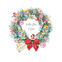 Load image into Gallery viewer, Five Dollar Shake Always Believe To The One I Love Christmas (Wreath) Card
