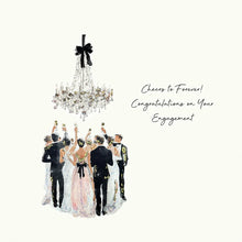 Load image into Gallery viewer, Five Dollar Shake Cheers to Forever! Congratulations on Your Engagement Card
