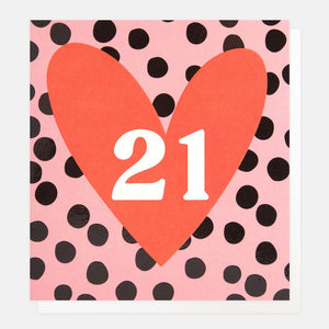 Caroline Gardner Age 21 Red Heart On Pink Spots Birthday Card