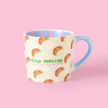 Load image into Gallery viewer, Eleanor Bowmer Good Morning Croissant Mug

