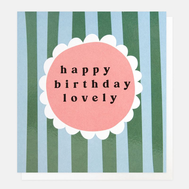 Caroline Gardner Blue/Green Stripe Happy Birthday Lovely Card
