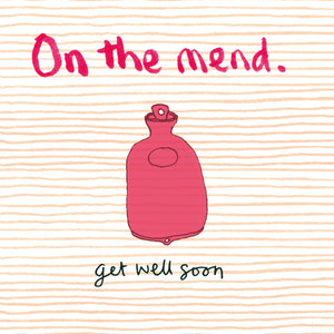 Poet & Painter 'On the Mend, Get Well Soon' Card