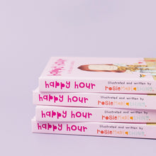 Load image into Gallery viewer, Rosie Made A Thing Happy Hour Cocktail Book
