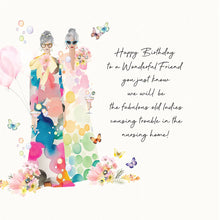 Load image into Gallery viewer, Five Dollar Shake ‘Beija-Flor’ Wonderful Friend - You Just know We'll be Fabulous Old Ladies Card
