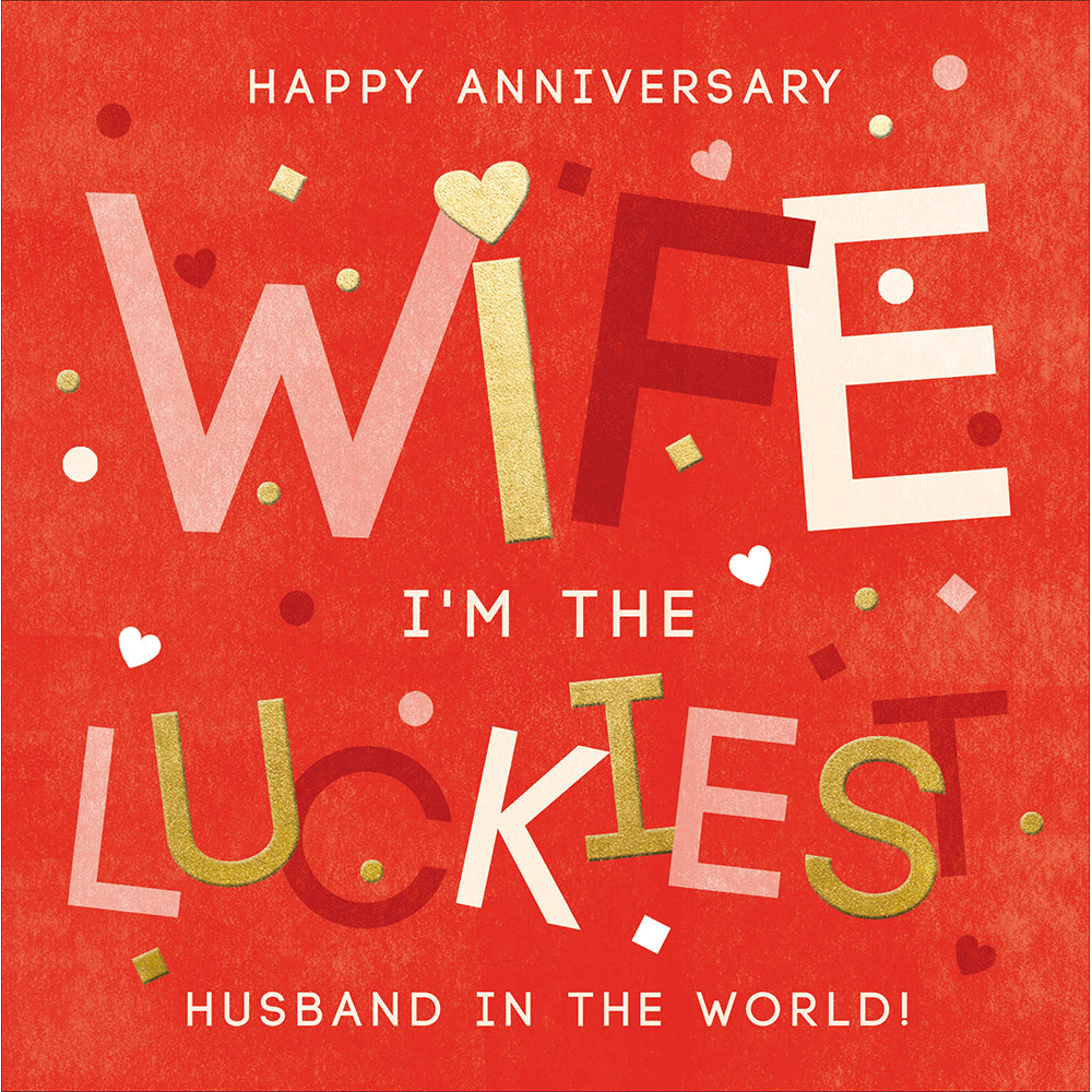 Woodmansterne Lucky To Have You Wife Anniversary Card