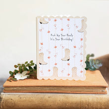 Load image into Gallery viewer, Toasted Crumpet Western Wildflowers Kick Up Your Heels It’s Your Birthday Card
