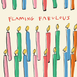 Poet & Painter ‘Flaming Fabulous' Birthday Card