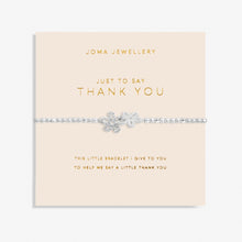 Load image into Gallery viewer, Joma A Little &#39;Just To Say Thank You&#39; Bracelet
