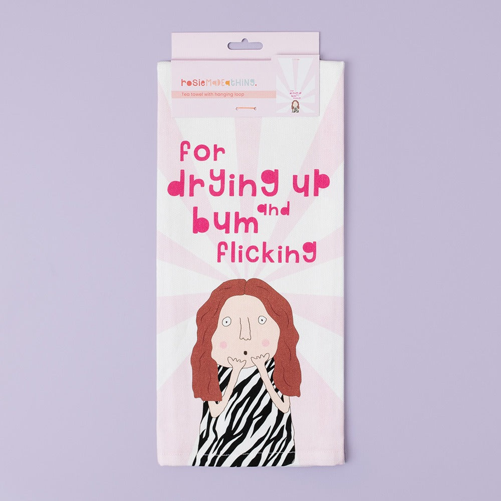 Rosie Made A Thing Bum Flicking Tea Towel