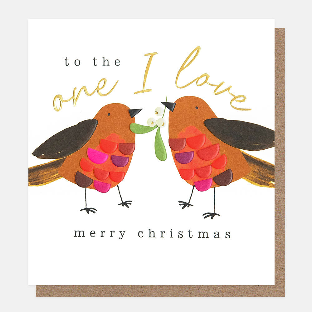 Caroline Gardner Robins & Mistletoe Christmas Card For The One I Love Christmas Card