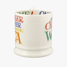 Load image into Gallery viewer, Emma Bridgewater Rainbow Toast Change The World 1/2 Pint Mug
