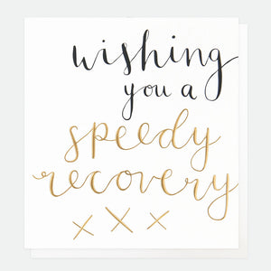 Caroline Gardner Wishing you a Speedy Recovery Card