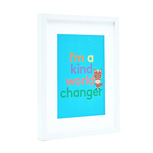 A4 Kind World Changer Art Print
