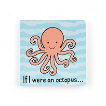Load image into Gallery viewer, Jellycat If I Were An Octopus - Children&#39;s Board Book
