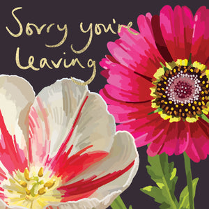 Sarah Kelleher Sorry You’re Leaving Floral Card