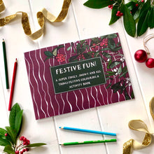 Load image into Gallery viewer, Katie Cardew Festive Fun&#39; - Children&#39;s Festive Colouring Book
