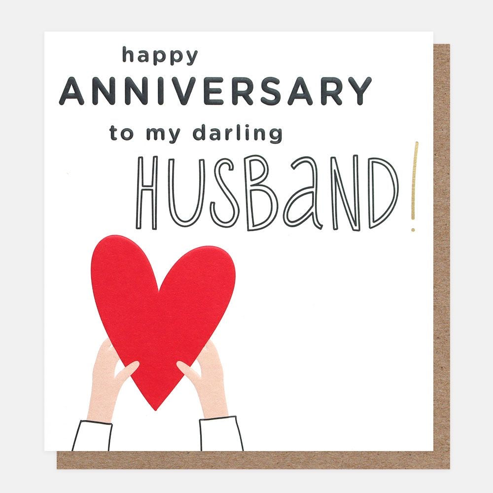 Caroline Gardner Happy Anniversary To My Darling Husband Card