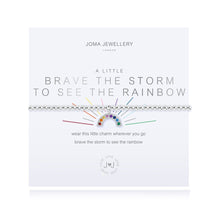 Load image into Gallery viewer, Joma A Little ‘Brave The Storm To See The Rainbow’ Bracelet

