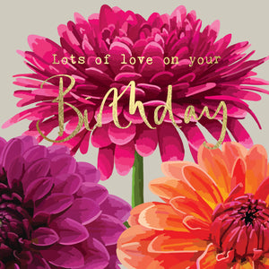 Sarah Kelleher Dahlia Lots Of Love On Your Birthday Card