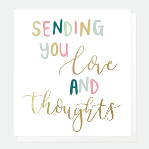 Caroline Gardner Sending Love and Thoughts Card